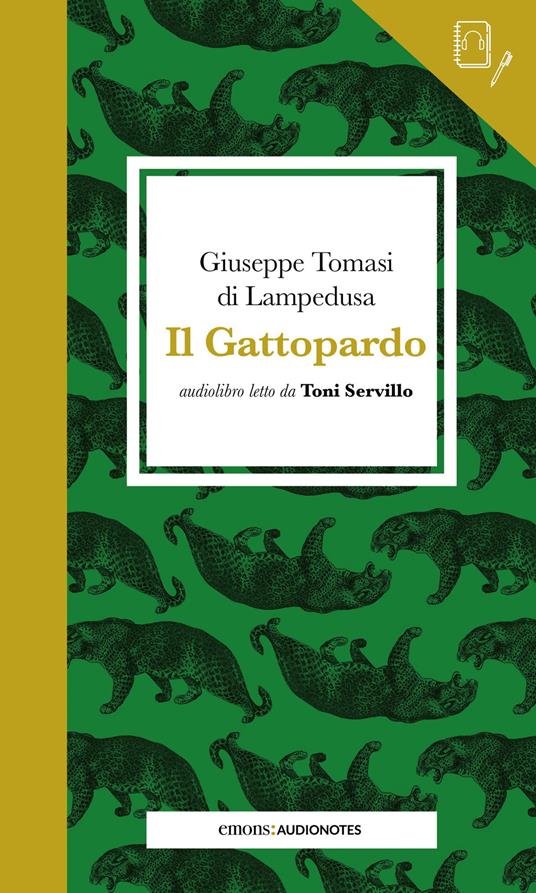 Giuseppe Tomasi di Lampedusa Il Gattopardo letto da Toni Servillo. Con audiolibro